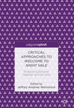 Critical Approaches to Welcome to Night Vale