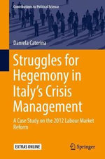 Struggles for Hegemony in Italy's Crisis Management