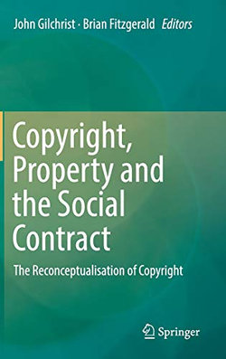 Copyright, Property and the Social Contract