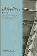 Televising Restoration Spain