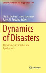 Dynamics of Disasters