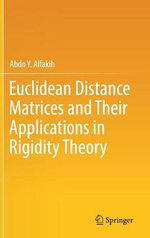 Euclidean Distance Matrices and Their Applications in Rigidity Theory