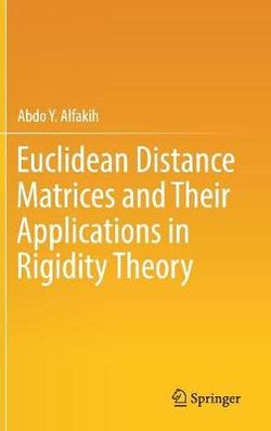Euclidean Distance Matrices and Their Applications in Rigidity Theory