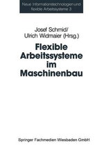 Flexible Arbeitssysteme Im Maschinenbau