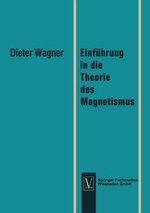 Einfuehrung in die Theorie des Magnetismus