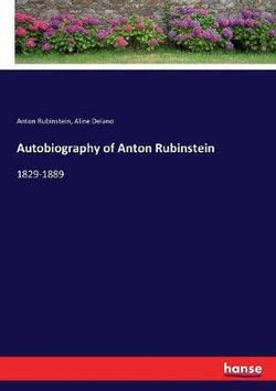 Autobiography of Anton Rubinstein