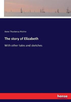 The story of Elizabeth