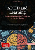 ADHD and Learning: Successfully Mastering School and University Studies