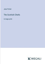The Scottish Chiefs