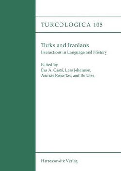 Turks and Iranians. Interactions in Language and History