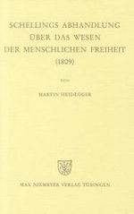 Schellings Abhandlung UEber Das Wesen Der Menschlichen Freiheit (1809)