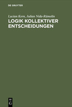 Logik Kollektiver Entscheidungen
