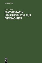 Mathematik. Übungsbuch Für Ökonomen