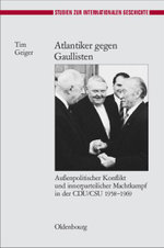 Atlantiker Gegen Gaullisten