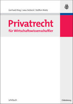 Privatrecht Für Wirtschaftswissenschaftler Privatrecht Für Wirtschaftswissenschaftler