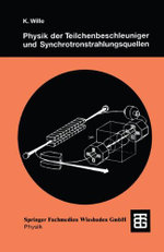 Physik der Teilchenbeschleuniger und Synchrotronstrahlungsquellen