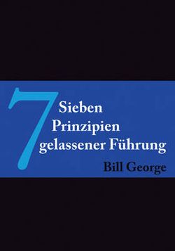 7 Sieben Prinzipien gelassener Fuhrung