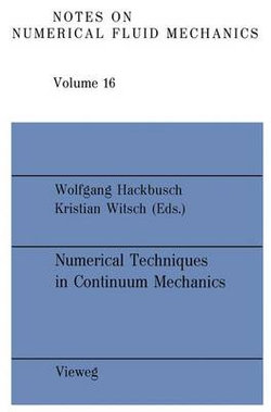 Numerical Techniques in Continuum Mechanics