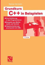 Grundkurs C++ in Beispielen