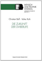 Die Zukunft der DV-Berufe