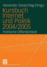 Kursbuch Internet und Politik 2004/2005