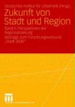 Zukunft von Stadt und Region