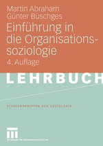 Einfuehrung in die Organisationssoziologie