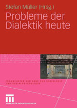 Probleme der Dialektik Heute