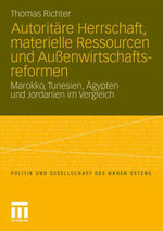 Autoritaere Herrschaft, materielle Ressourcen und Aussenwirtschaftsreformen