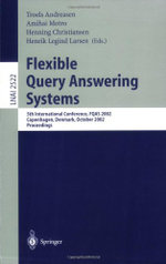 Flexible Query Answering Systems