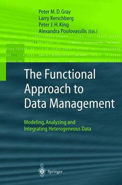 The Functional Approach to Data Management
