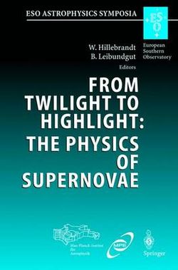 From Twilight to Highlight: The Physics of Supernovae