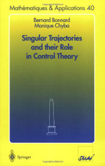 Singular Trajectories and their Role in Control Theory