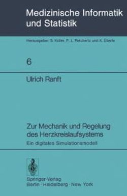 Zur Mechanik und Regelung des Herzkreislaufsystems