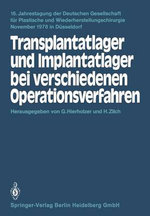 Transplantatlager und Implantatlager Bei Verschiedenen Operationsverfahren