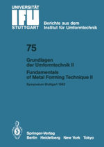 Grundlagen der Umformtechnik - Stand und Entwicklungstrends / Fundamentals of Metal Forming Technique - State and Trends