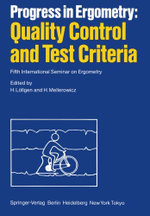 Progress in Ergometry: Quality Control and Test Criteria