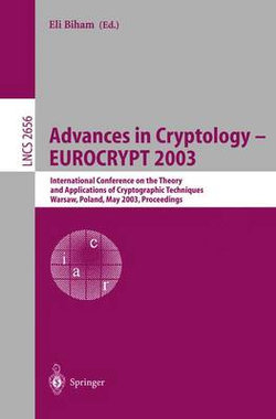 Advances in Cryptology - EUROCRYPT 2003