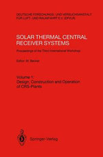 Solar Thermal Central Receiver Systems