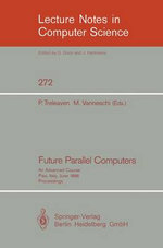 Future Parallel Computers