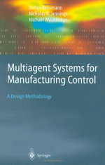 Multiagent Systems for Manufacturing Control