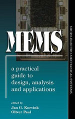 MEMS: A Practical Guide of Design, Analysis, and Applications