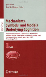 Mechanisms, Symbols, and Models Underlying Cognition