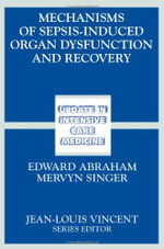 Mechanisms of Sepsis-Induced Organ Dysfunction and Recovery