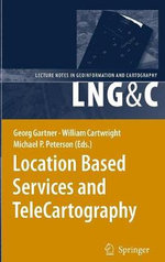 Location Based Services and TeleCartography