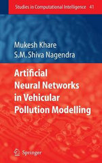 Artificial Neural Networks in Vehicular Pollution Modelling
