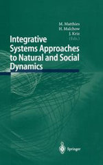 Integrative Systems Approaches to Natural and Social Dynamics