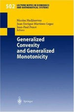 Generalized Convexity and Generalized Monotonicity