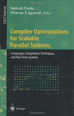 Compiler Optimizations for Scalable Parallel Systems