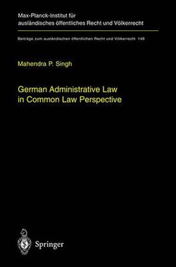 German Administrative Law in Common Law Perspective